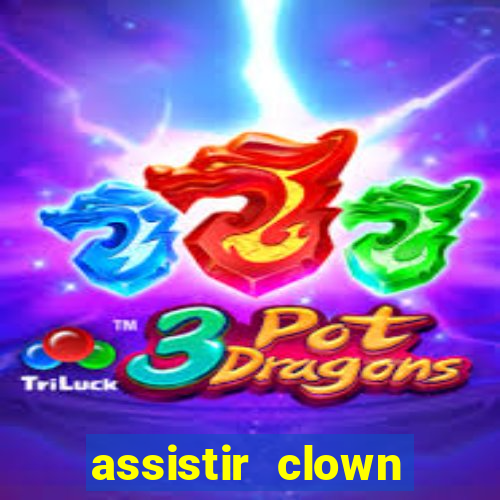 assistir clown (2014 dublado mega filmes)